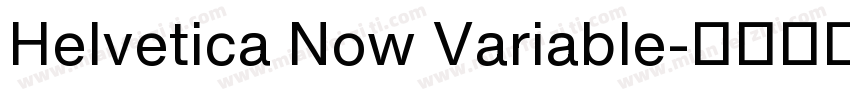Helvetica Now Variable字体转换